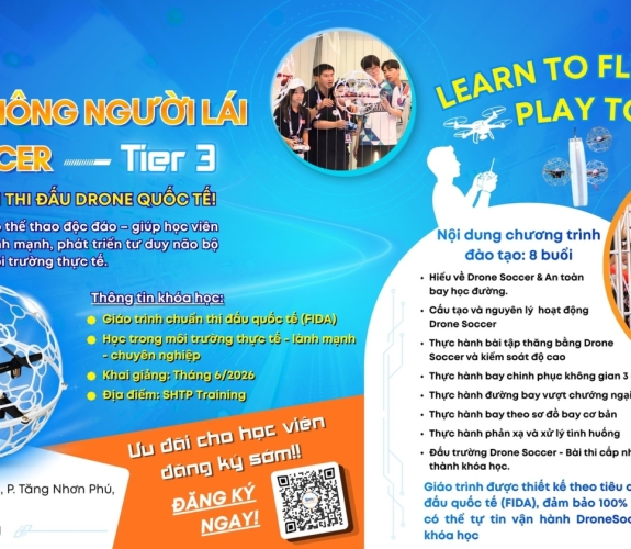 Khóa Đào Tạo Máy Bay Không Người Lái Cho Học Sinh:  Drone Soccer